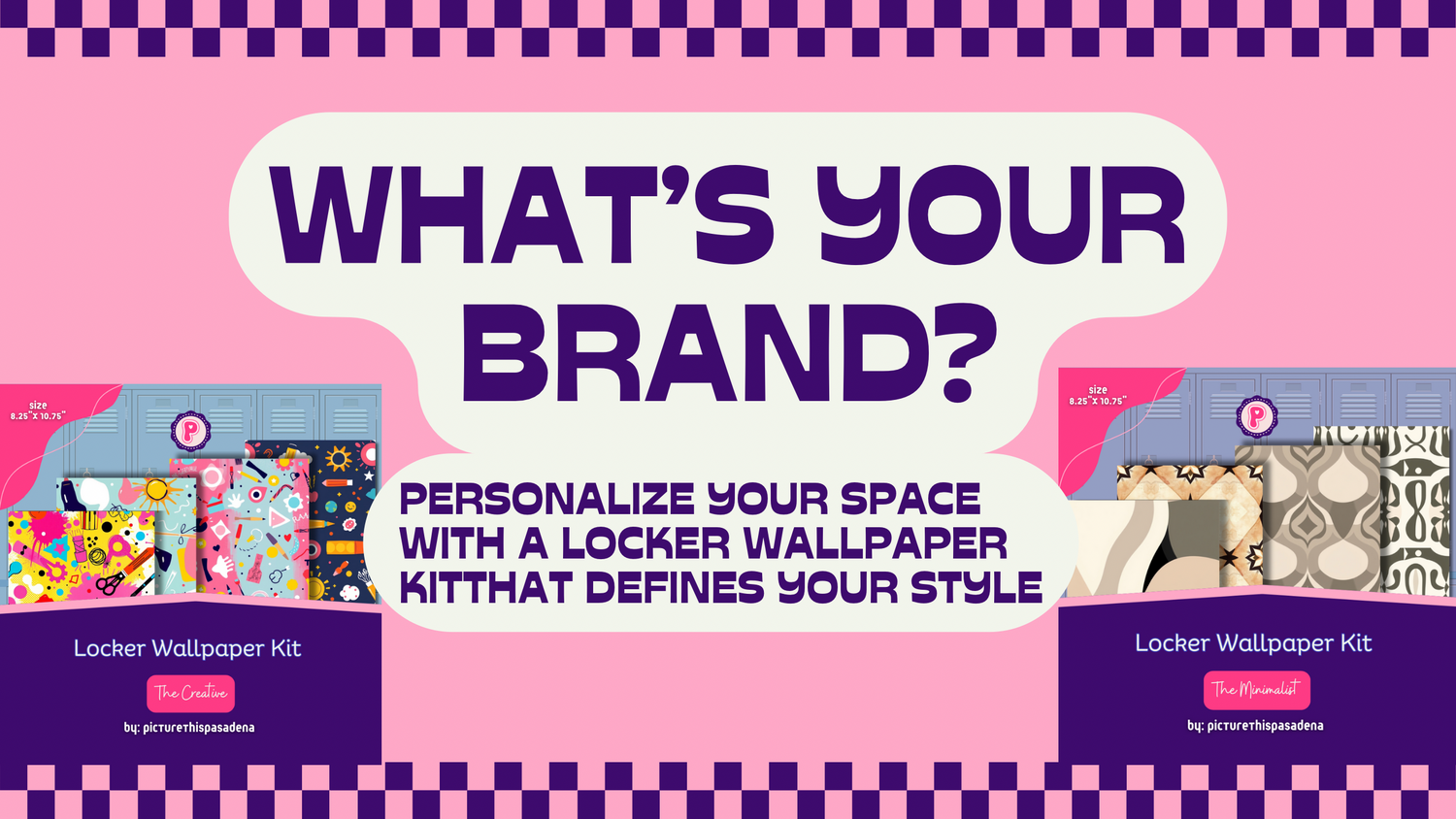 YOUR BRAND LOCKER WALLPAPER KITS
