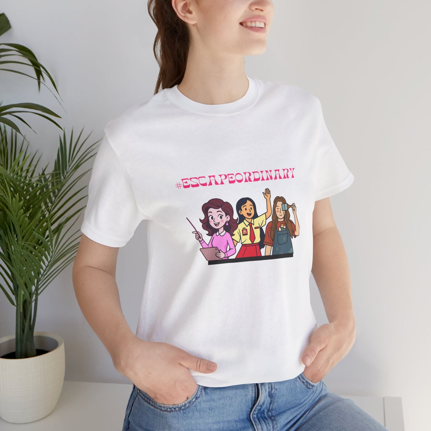 Escape Ordinary Graphic Tee — '#ESCAPEORDINARY' Teacher, Student and Artist T-Shirt