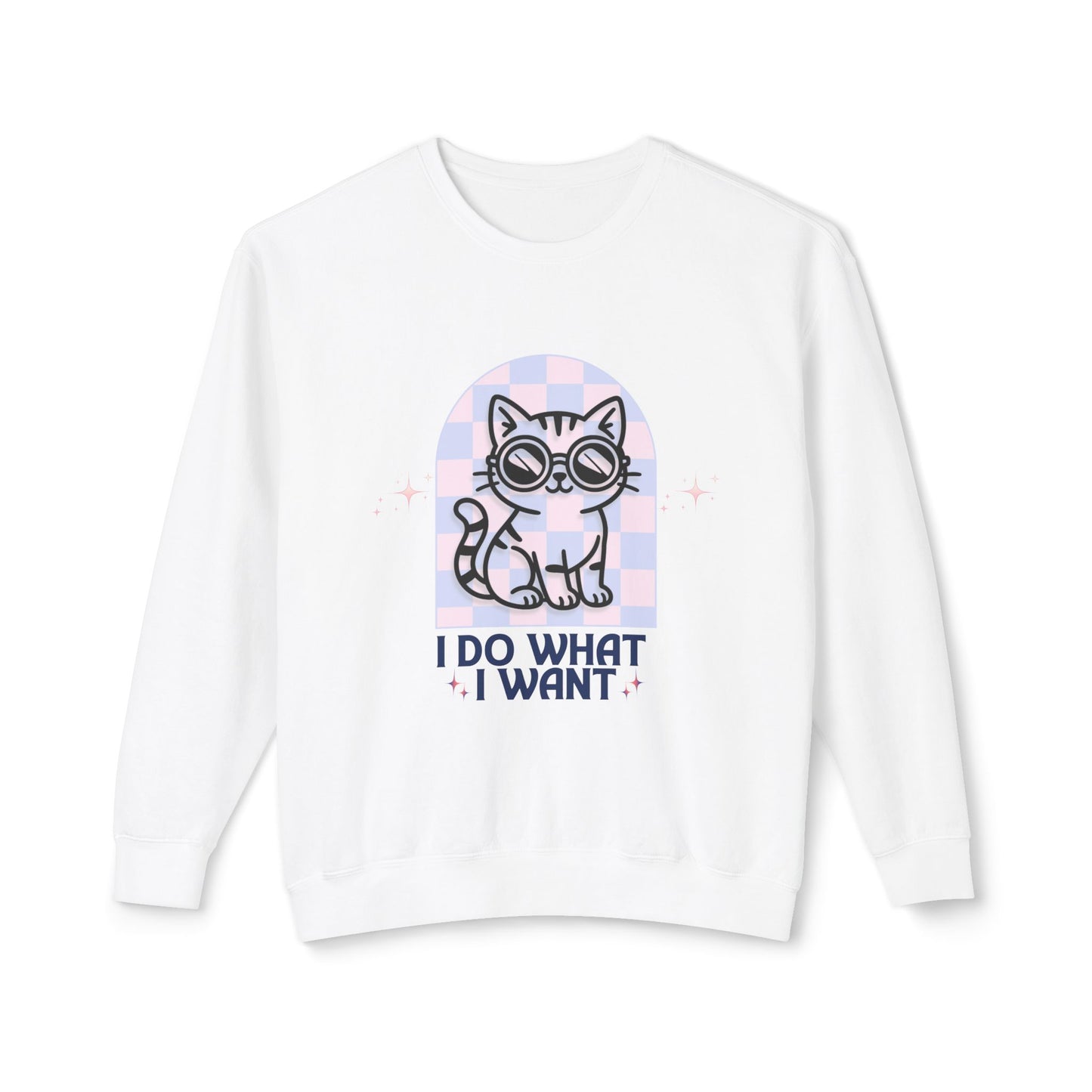Cat Graphic Sweatshirt — "I Do What I Want" Cute Retro Kitten Crewneck