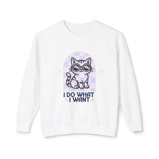 Cat Graphic Sweatshirt — "I Do What I Want" Cute Retro Kitten Crewneck