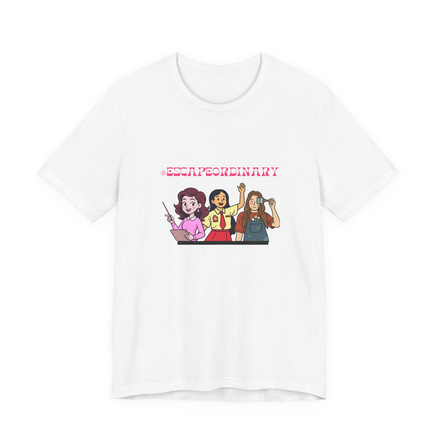 Escape Ordinary Graphic Tee — '#ESCAPEORDINARY' Teacher, Student and Artist T-Shirt