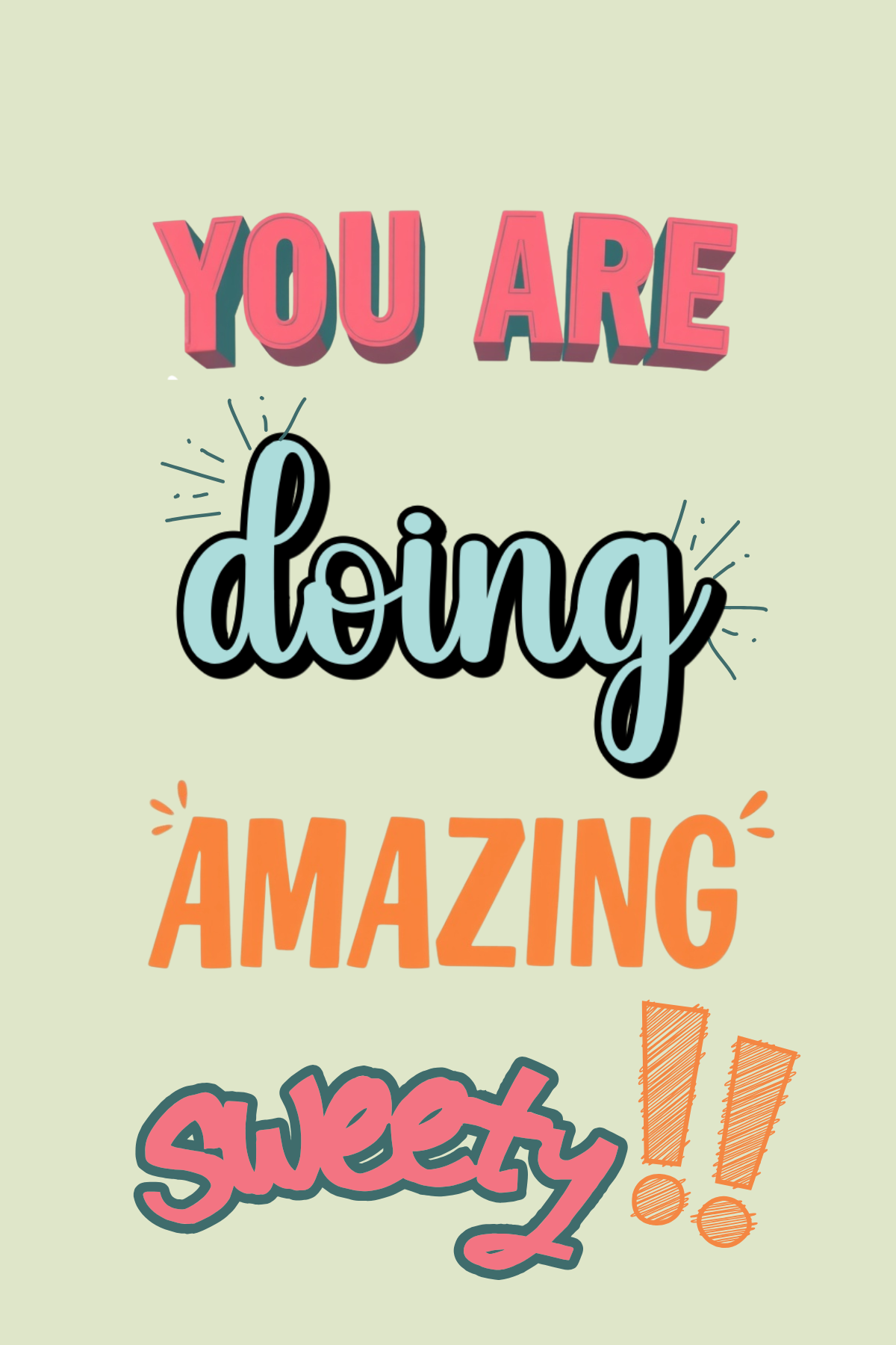 Affirmation wall art teen girl room decor You Are Doing Amazing Sweetie Poster Print (Unframed)